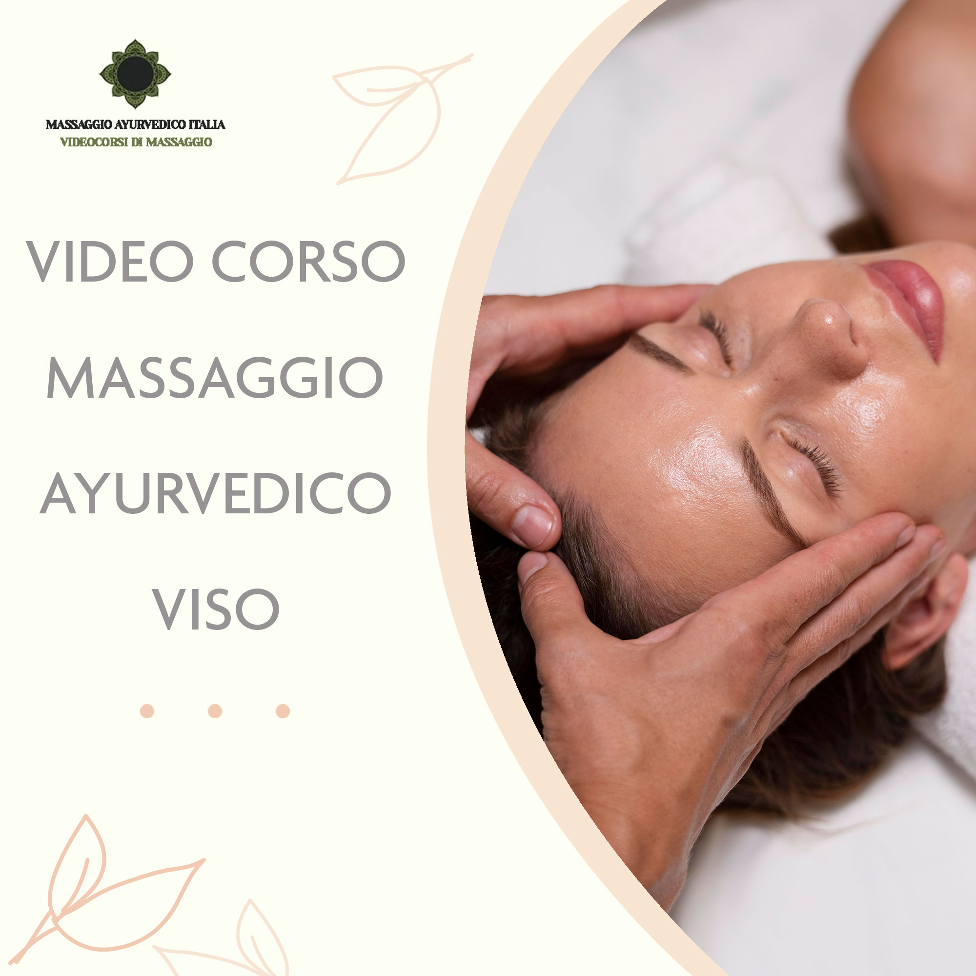 Video corso massaggio ayurvedico al viso